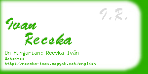 ivan recska business card